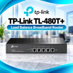 TP-Link TL-R480T+ Load Balance Broadband Router – 5-Port Multi-WAN Router, 4 WAN Support, Link Backup & Bandwidth Control