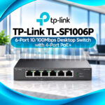 TP-Link TL-SF1006P 6-Port PoE+ Switch – 67W Power Budget, 4 PoE+ Ports, 250m Extend Mode & CCTV Support
