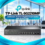TP-Link TL-SG2210MP JetStream 10-Port Gigabit Smart PoE+ Switch – 150W, 8 PoE+ Ports, 2 SFP Slots & Omada SDN